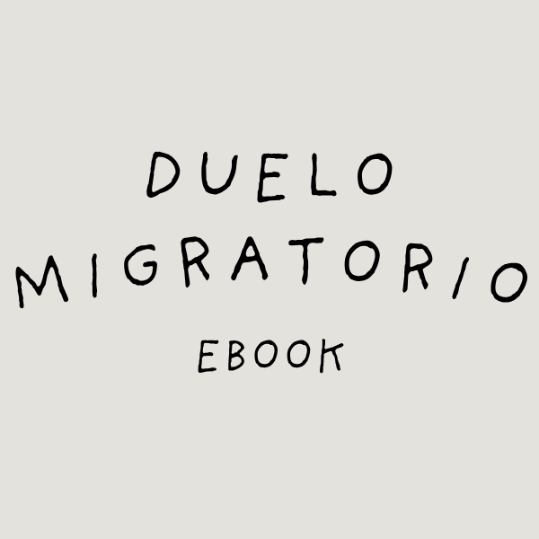 Duelo Migratorio: Me duele tener que irme
